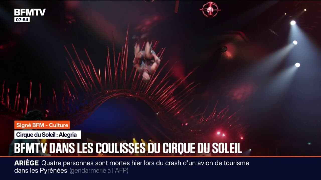 SIGNÉ BFM - "Alegria": BFMTV dans les coulisses du spectacle du Cirque ...