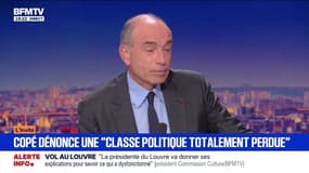 "La classe politique dans son ensemble est totalement perdue", selon Jean-François Copé, ancien ministre