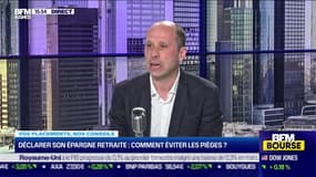 Olivier Senechal (OSL Conseil) : Déclarer son épargne retraite, comment éviter les pièges ? - 12/05