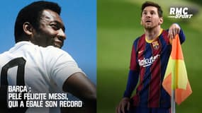 Barça : Pelé félicite Messi, qui a égalé son record