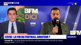 Arrêt du foot amateur: "On va faire des gestes forts auprès de nos clubs" assure le président du district foot Alpes du Sud 