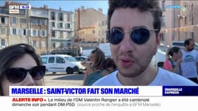 Marseille : Saint-Victor fait son marché