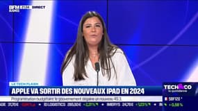  Le Tech Flash : Apple va sortir des nouveaux Ipad en 2024 par Léa Benaim - 13/11