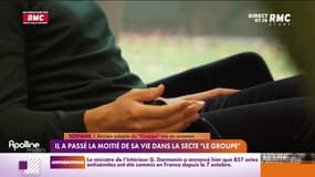 TEMOIGNAGE RMC - Il a passé la moitié de sa vie dans la secte "Le Groupe"