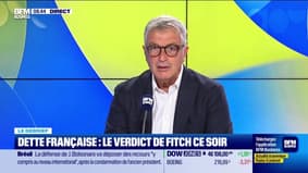 Le débrief de l'actu : Dette française, le verdict de Fitch ce soir - 12/09
