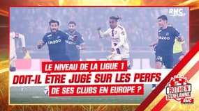 Le niveau de la Ligue 1 doit-il être jugé sur les performances de ses clubs en Coupes d'Europe ?