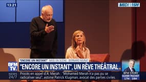 "Encore un instant", un rêve théâtral