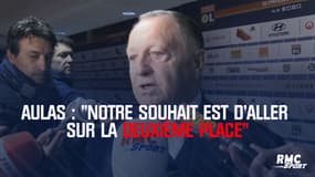 Aulas : "Notre souhait est d’aller sur la deuxième place"