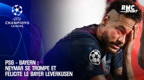 PSG - Bayern : Neymar se trompe et félicite le Bayer Leverkusen