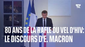  80e anniversaire de la rafle du Vel d'Hiv: le discours de commémoration d'Emmanuel Macron