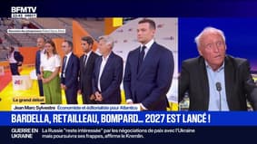 Bardella, Retailleau, Bompard... 2027 est lancé ! - 28/08