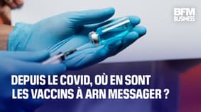 Cinq ans après le Covid, où en sont les vaccins à ARN messager