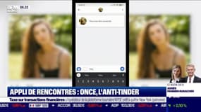 La France qui résiste : Appli de rencontres Once, l'anti-Tinder par Justine Vassogne - 10/02