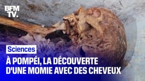 À Pompéi, l'incroyable découverte d'une momie avec des cheveux