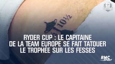 Ryder Cup : Le capitaine de la Team Europe se fait tatouer le trophée sur les fesses