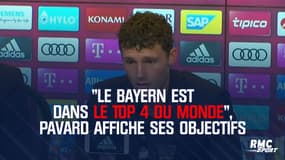 "Le Bayern est dans le Top 4 du monde", Pavard affiche ses objectifs (Ligue des champions en tête)