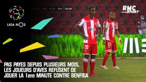 Liga portugaise : Pas payés depuis plusieurs mois, les joueurs d'Aves refusent de jouer la première minute face à Benfica