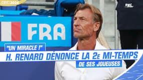 JO 2024 / Football : "Un miracle !", Hervé Renard dénonce la deuxième mi-temps de ses joueuses