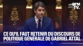  Ce qu'il faut retenir du discours de politique générale de Gabriel Attal