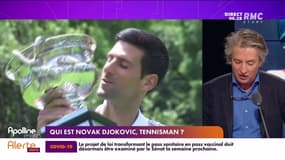 Le portrait de Poinca : Qui est Novak Djokovic, tennisman ? - 06/01