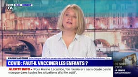 Pr. Karine Lacombe: "Si on veut juguler l'épidémie, il va falloir éviter la transmission et donc vacciner au moins les adolescents"