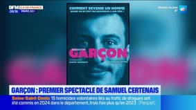 Paris Go du samedi 25 janvier - Garçon : premier spectacle de Samuel Certenais !