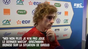 France-Turquie : "Moi non plus je n'ai pas joué le dernier match", Griezmann ironise sur le cas Giroud