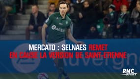 Mercato : Selnaes remet en cause la version de Saint-Etienne