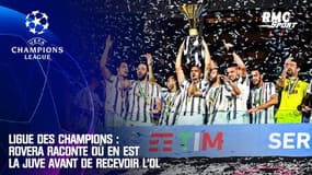 Ligue des champions : Rovera raconte où en est la Juve avant de recevoir l'OL