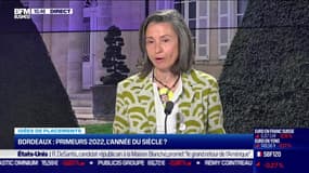 Idée de placements : Bordeaux, Primeurs 2022, l'année du siècle ?  - 25/05