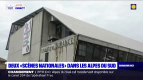 Deux "Scènes nationales" dans les Alpes du Sud