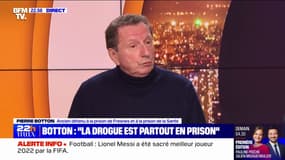 "Il y a une urgence": Pierre Botton alerte sur la présence de la drogue dans les prisons