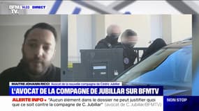 Maître Johann Ricci, avocat de la compagne actuelle de Cédric Jubillar: "Ma cliente maintiendra son innocence"