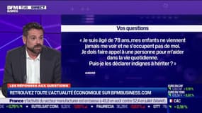 Les questions : Dans quel cas puis-je déclarer mes enfants indignes à hériter ? - 01/09