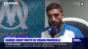 Virage Marseille du lundi 11 septembre - Samuel Gigot, défenseur de l'OM