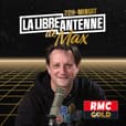 La Libre Antenne de Max du 24 septembre - 22h/23h