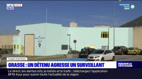 Grasse: un surveillant de la prison agressé par un détenu