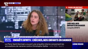 Elsa Hervy, déléguée générale de la Fédération Française des Entreprises de Crèches: "Tous ces faits de maltraitances sont des fautes individuelles qui doivent être sanctionnées et ne doivent plus exister"