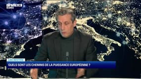 Quels sont les chemins de la puissance européenne ? - 18/12