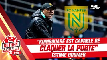 Nantes : "Kombouaré est capable de claquer la porte" estime Bodmer (Rothen s'enflamme)