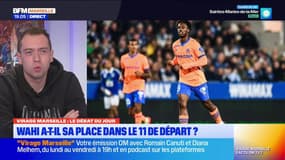 Virage Marseille: auteur de performances compliquées, Elye Wahi doit-il continuer d'être titulaire? 