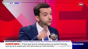 Jean-Philippe Tanguy (RN): "Il faut que tout le monde puisse se sentir Français, ceux qui ne le veulent pas n'ont rien à faire sur notre territoire"