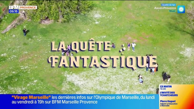  "La Quête Fantastique" - Jeu de piste géant ce week-end à Salon-de-Provence & Aix-en-Provence