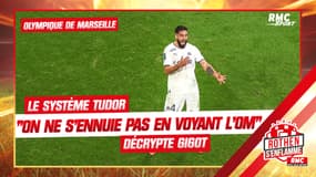 OM : "On ne s'ennuie pas quand on regarde Marseille" Gigot encense le système Tudor