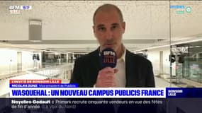 Wasquehal: le vice-président de Publicis, qui ouvre un nouveau campus nordiste, promet "200 emplois d'ici deux ans""