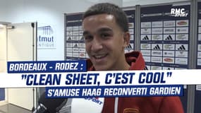 Bordeaux 2-2 Rodez : "Clean sheet, c'est cool" s'amuse Haag reconverti gardien pour la fin du match