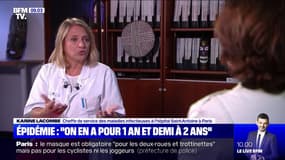 Coronavirus: selon l'infectiologue Karine Lacombe, "on en a pour 1 an et demi à 2 ans"