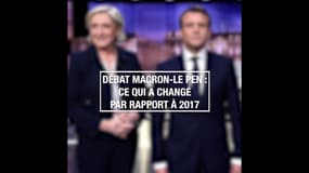 Débat Macron-Le Pen : ce qui a changé par rapport à 2017