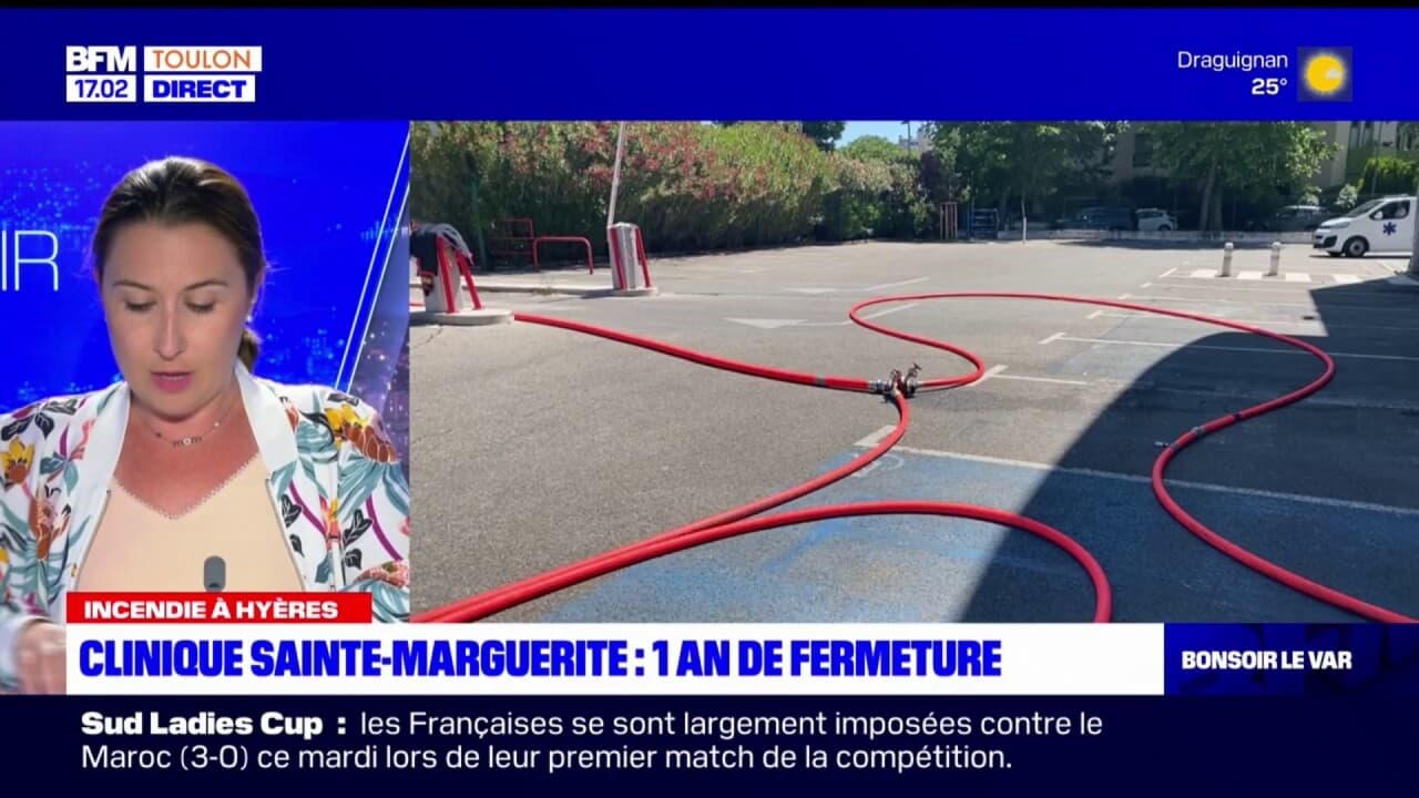 Incendie à Hyères la clinique SainteMarguerite fermée pendant un an