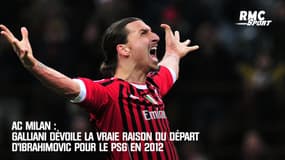 AC Milan : Galliani dévoile la vraie raison du départ d’Ibrahimovic pour le PSG en 2012